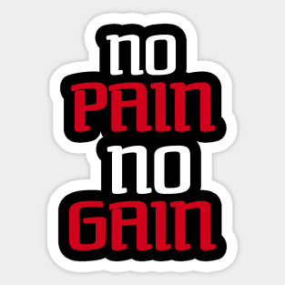 No Pain No Gain Sticker